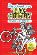The Misadventures of Max Crumbly 3, 3: Masters of Mischief