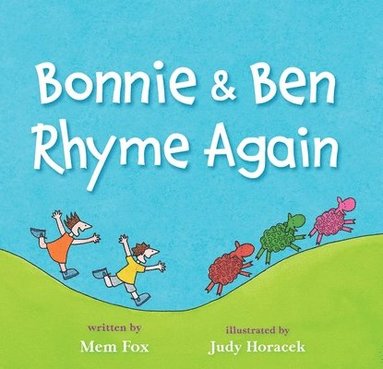 Mem Fox - Bonnie & Ben Rhyme Again, Inbunden