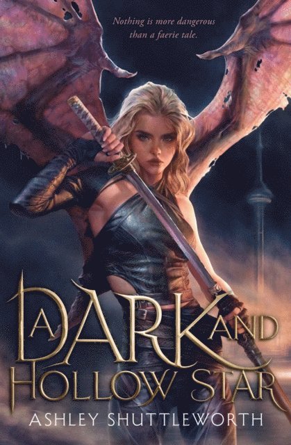 Ashley Shuttleworth - Dark and Hollow Star, E-bok