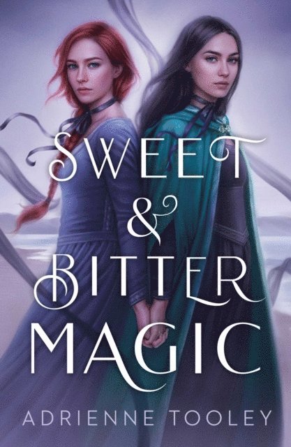 Adrienne Tooley - Sweet & Bitter Magic, E-bok
