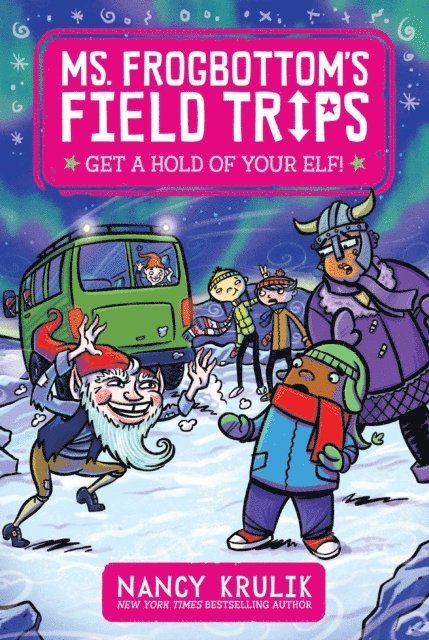 Nancy Krulik - Get a Hold of Your Elf!, E-bok