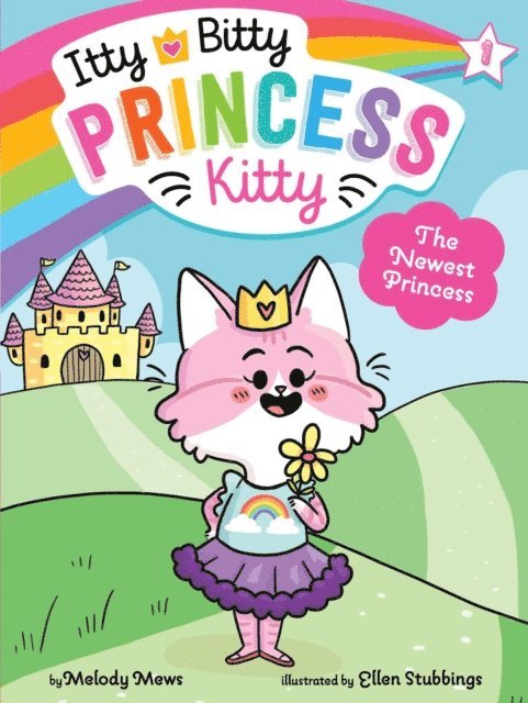 Melody Mews - Newest Princess, E-bok