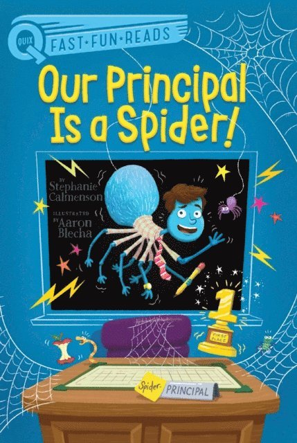 Stephanie Calmenson - Our Principal Is a Spider!, E-bok