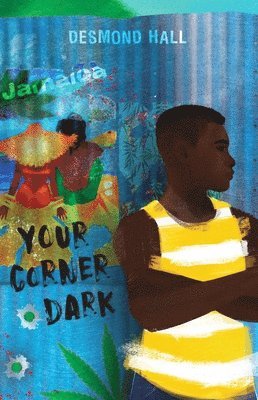 Desmond Hall - Your Corner Dark, Inbunden