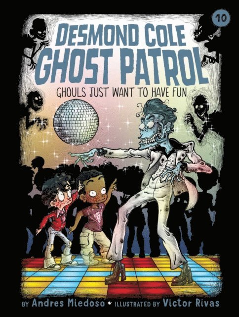 Andres Miedoso - Ghouls Just Want to Have Fun, E-bok
