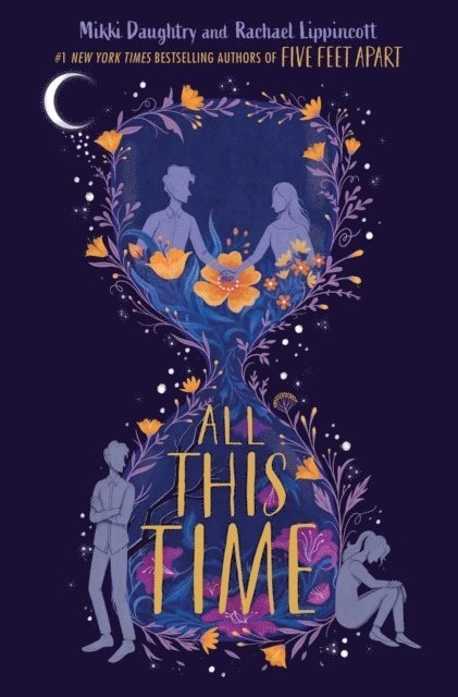 Rachael Lippincott, Mikki Daughtry - All This Time, E-bok