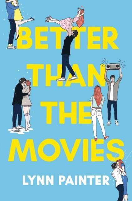 Lynn Painter - Better Than the Movies, E-bok