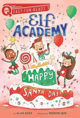 Alan Katz - Happy Santa Day!: A Quix Book, Inbunden