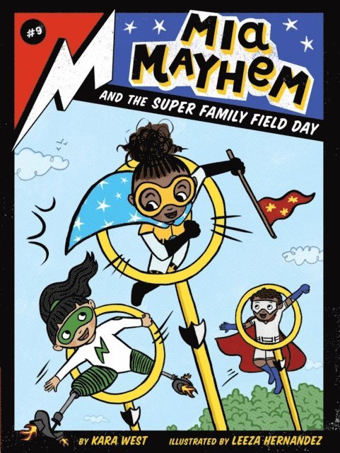 Kara West - Mia Mayhem and the Super Family Field Day, E-bok