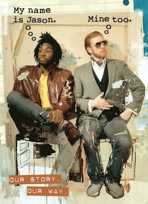 Jason Reynolds, Jason Griffin - My Name Is Jason. Mine Too., Häftad
