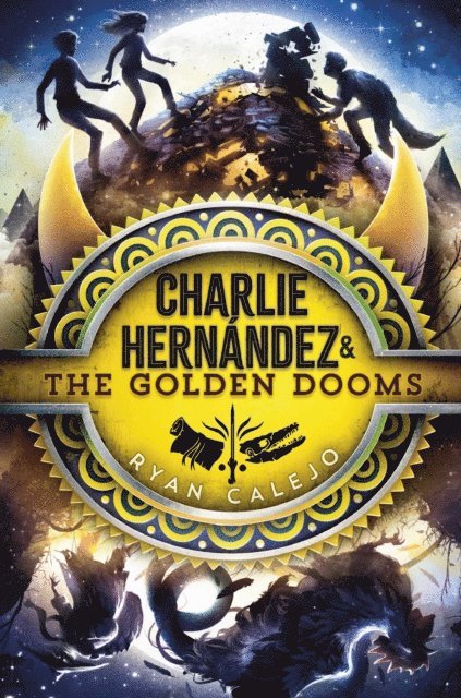 Ryan Calejo - Charlie Hernandez & the Golden Dooms, E-bok