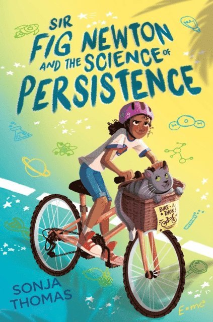 Sonja Thomas - Sir Fig Newton and the Science of Persistence, E-bok