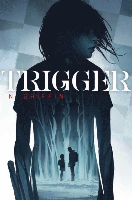 N. Griffin - Trigger, E-bok