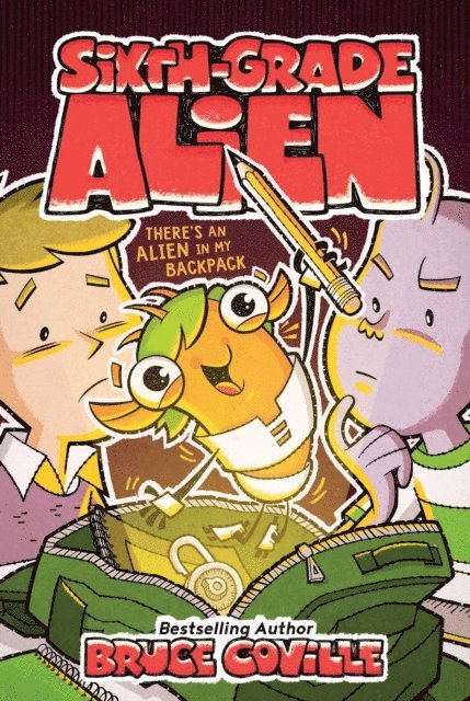 Bruce Coville - There's an Alien in My Backpack, E-bok