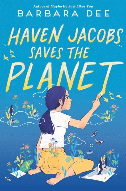 Barbara Dee - Haven Jacobs Saves the Planet, E-bok