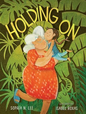 Sophia N. Lee - Holding on, Inbunden. Tillgänglighet: Tillfälligt slut