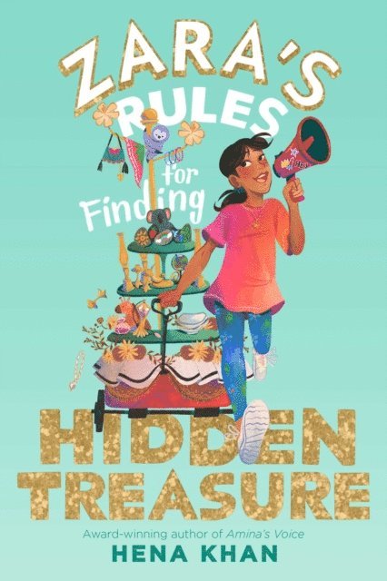 Hena Khan - Zara's Rules for Finding Hidden Treasure, E-bok