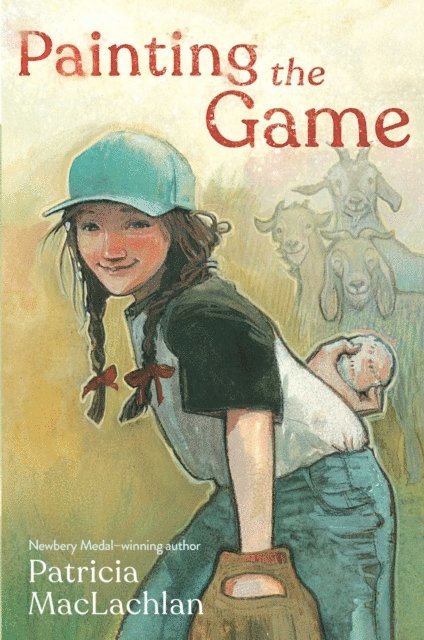 Patricia MacLachlan - Painting the Game, E-bok