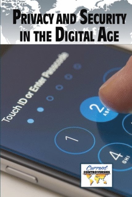 Anne C. Cunningham - Privacy and Security in the Digital Age, E-bok