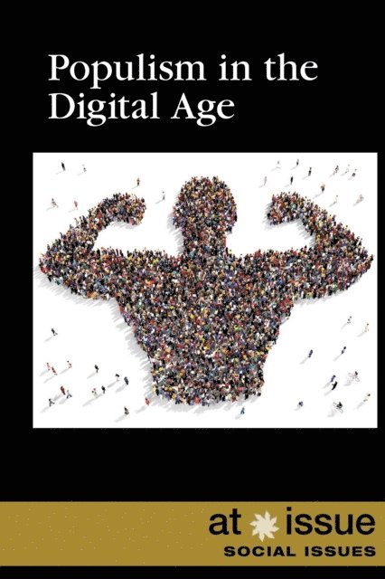 Anne Cunningham - Populism in the Digital Age, E-bok