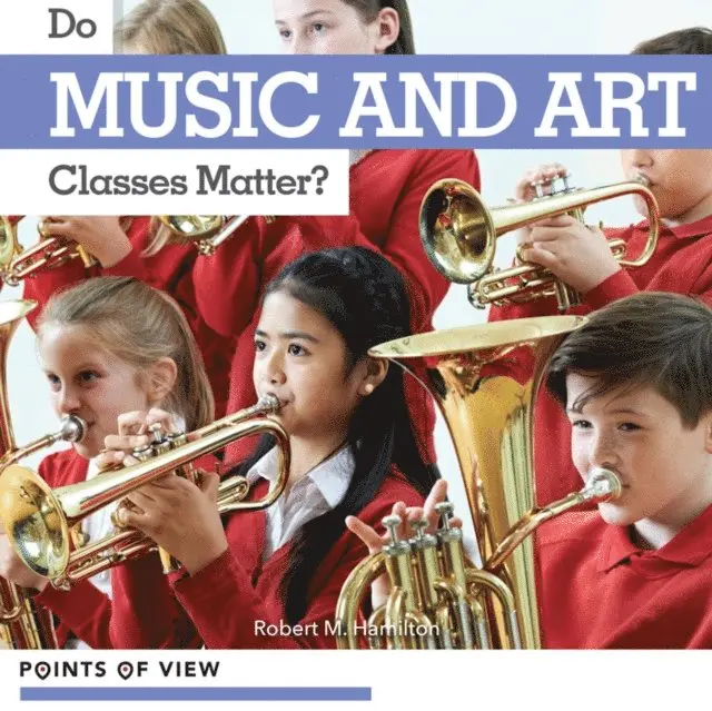 Robert M. Hamilton - Do Music and Art Classes Matter?, E-bok. Tillgänglighet: Lägg i varukorg