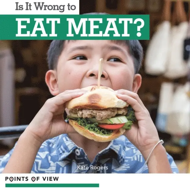 Kate Rogers - Is It Wrong to Eat Meat?, E-bok. Tillgänglighet: Lägg i varukorg