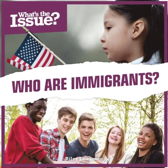 Riley Lawrence - Who Are Immigrants?, E-bok. Tillgänglighet: Lägg i varukorg