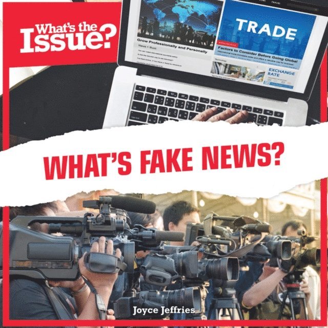 Joyce Jeffries - What's Fake News?, E-bok