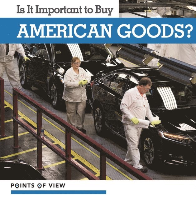 Donna Reynolds - Is It Important to Buy American Goods?, E-bok