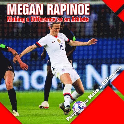 Megan Rapinoe: Making a Difference as an Athlete
