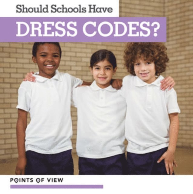 Layla Owens - Should Schools Have Dress Codes?, E-bok