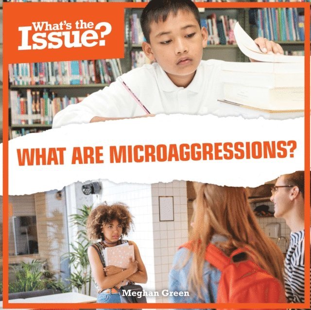Meghan Green - What Are Microaggressions?, E-bok