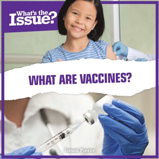 Simon Pierce - What Are Vaccines?, E-bok