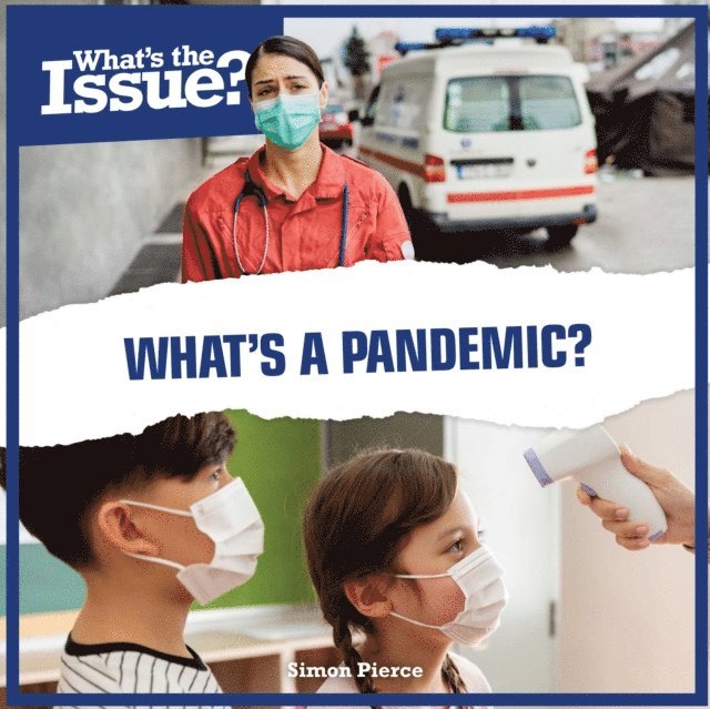 Simon Pierce - What's a Pandemic?, E-bok
