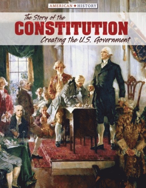 John M. Dunn, Leslie Beckett - Story of the Constitution, E-bok. Tillgänglighet: Lägg i varukorg