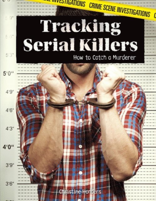 Christine Honders - Tracking Serial Killers, E-bok