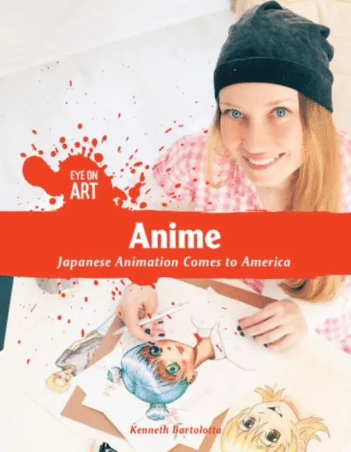 Kenneth L. Bartolotta - Anime, E-bok. Tillgänglighet: Lägg i varukorg
