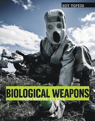 Anna Collins - Biological Weapons: Using Nature to Kill, Inbunden. Tillgänglighet: Lägg i varukorg