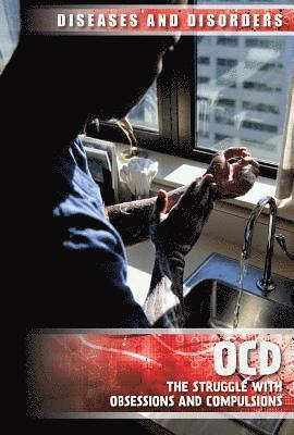 Christine Honders - Ocd: The Struggle with Obsessions and Compulsions, Häftad