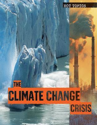 Anna Collins - The Climate Change Crisis, Inbunden