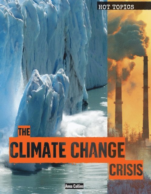 Anna Collins - Climate Change Crisis, E-bok