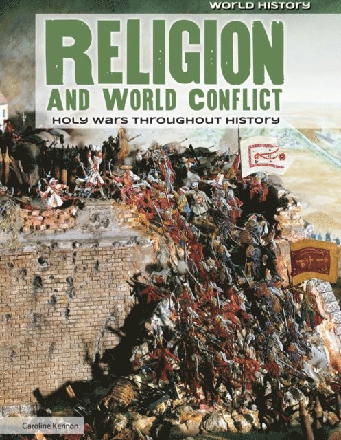 Caroline Kennon - Religion and World Conflict, E-bok