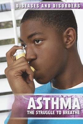 Peter Kogler - Asthma: The Struggle to Breathe, Inbunden. Tillgänglighet: Lägg i varukorg