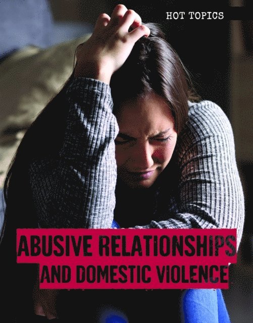 Jennifer Lombardo - Abusive Relationships and Domestic Violence, E-bok