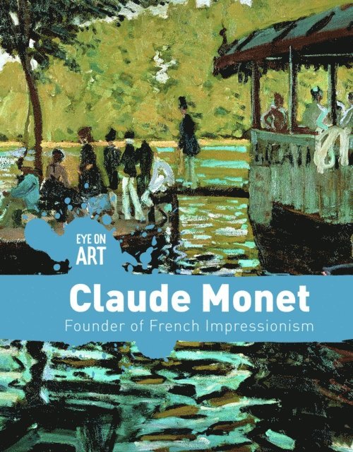 Danielle Haynes - Claude Monet, E-bok