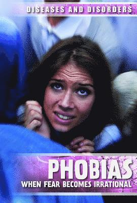 Phobias: When Fear Becomes Irrational