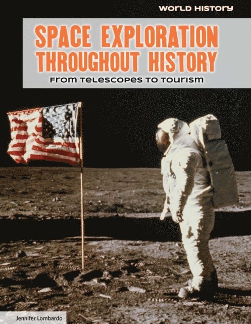 Space Exploration Throughout History