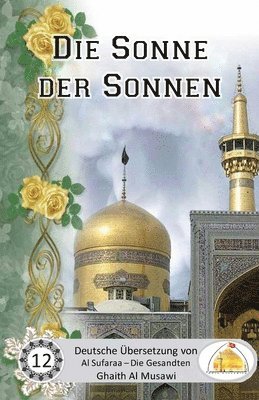 Sayyed Ghaith Al Musawi - Die Sonne der Sonnen, Häftad. Tillgänglighet: Lägg i varukorg