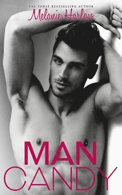 Melanie Harlow - Man Candy, Häftad