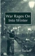 War Rages On Into Winter